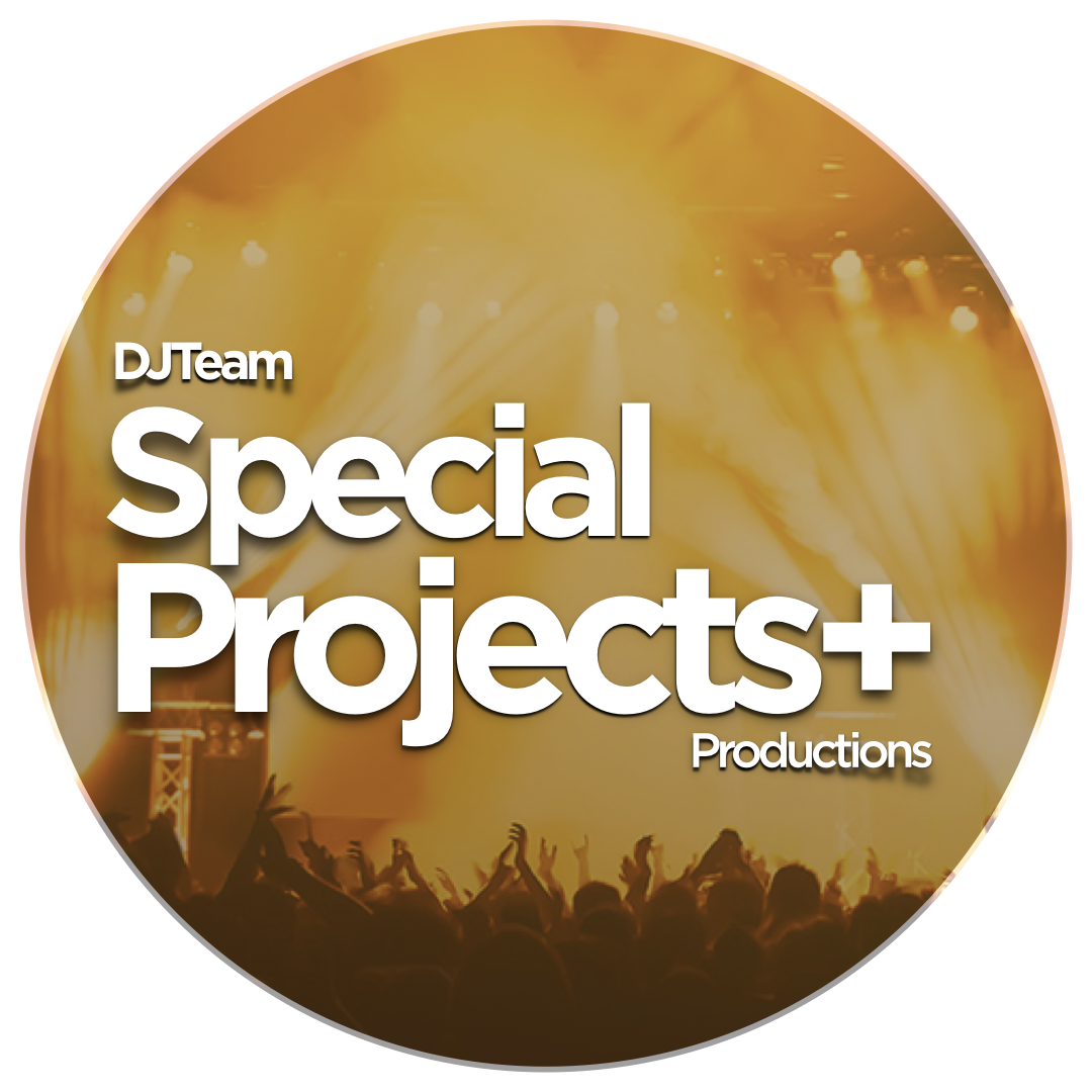 DJTeam SpecialProjects Productions+