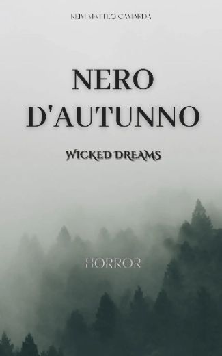 Nero D'Autunno | Keim Matteo Camarda (copy)