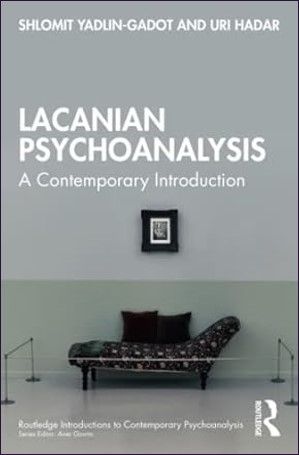 Lacanian Psychoanalysis: A Contemporary Introduction