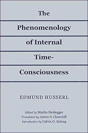 The Phenomenology of Internal Time-Consciousness