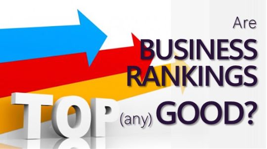 Good Business Rankings: Little Fire, Lots of Smoke!
