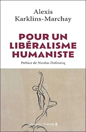 Pour un libéralisme humaniste: La voie ordolibérale