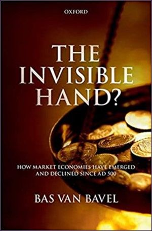 THE INVISIBLE HAND?: HOW MARKET ECONOMIES HAVE EMERGED AND DECLINED SINCE AD 500