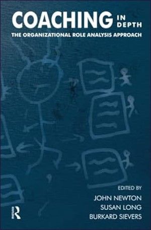 Coaching in Depth: The Organizational Role Analysis Approach