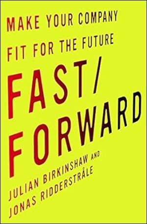 Fast/Forward: Make Your Company Fit for the Future