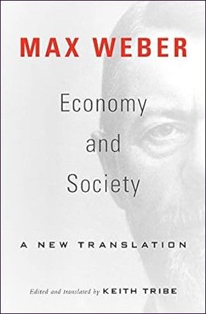 Economy and Society: A New Translation