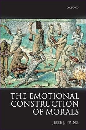 The Emotional Construction of Morals