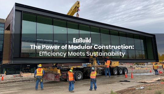 The Power of modular constructions: effeciency meets sustainability