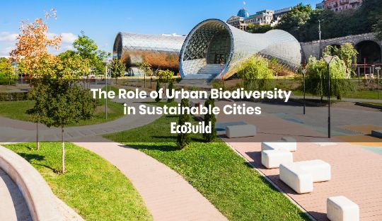 The Role of Urban Biodiversity in Sustainable Cities