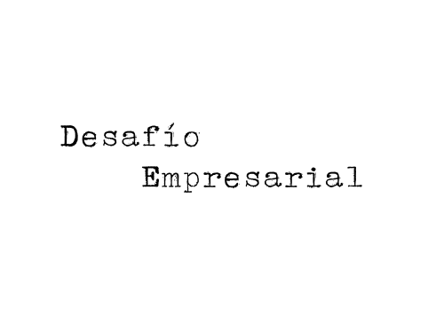 Desafío Empresarial | Mundo de Empresas